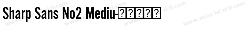Sharp Sans No2 Mediu字体转换